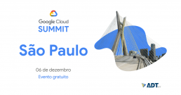 ADTsys no Google Cloud Summit 2018